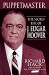 Puppetmaster: The Secret Life of J. Edgar Hoover