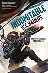 Indomitable by W.C. Bauers