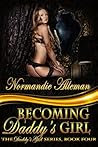 Becoming Daddy's Girl by Normandie Alleman