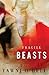 Fragile Beasts by Tawni O'Dell