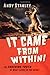 It Came from Within!: The S...