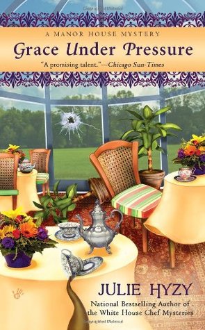 Grace Under Pressure (Manor House Mystery, #1)
