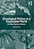Ontological Politics in a Disposable World: The New Mastery of Nature