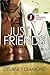 Just Friends by Delaney Diamond Just Friends by Delaney Diamond
