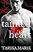 Tainted Heart (Tainted, #2)