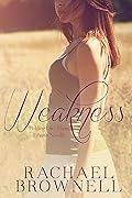 Weakness: Ethan's Novella
