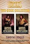 Hercules: The Legendary Journeys: Two Book Collection (Adult): By the Sword and Serpent's Shadow