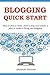 BLOGGING QUICK START by Alexander Shrouder