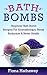 Bath Bombs: Beginner Bath B...