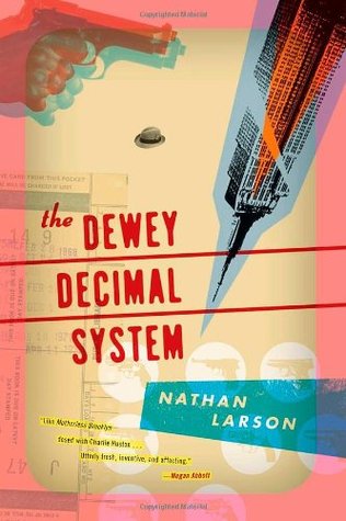 The Dewey Decimal System (Dewey Decimal, #1)