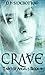 Crave (Tainted Angels #1)