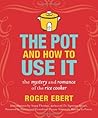 The Pot and How to Use It by Roger Ebert