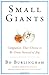 Small Giants by Bo Burlingham Small Giants by Bo Burlingham