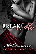 Break Me