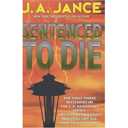 Sentenced to Die (J.P. Beaumont, 13) by J.A. Jance — Reviews