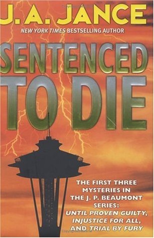 Sentenced to Die (J.P. Beaumont, #1-3)