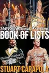 The Professional Wrestling Book Of Lists by Stuart Carapola