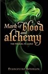Mark of Blood and Alchemy by Evangeline Denmark Mark of Blood and Alchemy by Evangeline Denmark