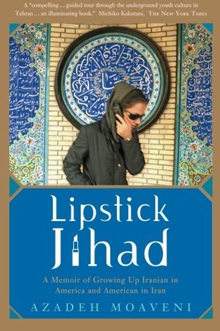 Lipstick Jihad: A Memoir of Growing up Iranian in America and American in Iran (Paperback)