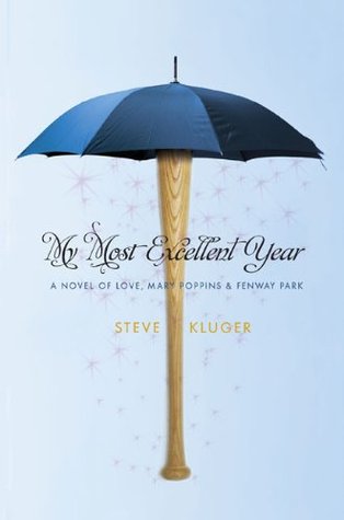 My Most Excellent Year (Hardcover)