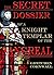 The Secret Dossier of a Kni...