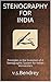 STENOGRAPHY FOR INDIA by V.S. Bendrey