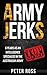 Army Jerks by Peter Ross