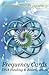 Frequency Cards - Arcturian Oracle Cards