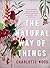 The Natural Way of Things by Charlotte Wood The Natural Way of Things by Charlotte Wood