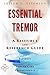 Essential Tremor - A Refere...