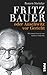 Fritz Bauer oder Auschwitz vor Gericht