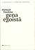 Gena egoistă by Richard Dawkins
