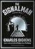 The Signalman: A Ghost Story
