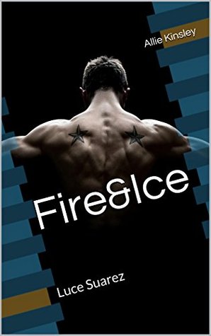 Luce Suarez (Fire&Ice, #9)