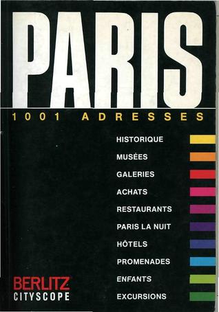 Paris: 1001 Adresses (Paperback)