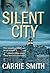 Silent City by Carrie  Smith