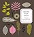 Nature Walk Notes - Artwork by Eloise Renouf: Contains 250 Sheets