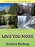 Love You More