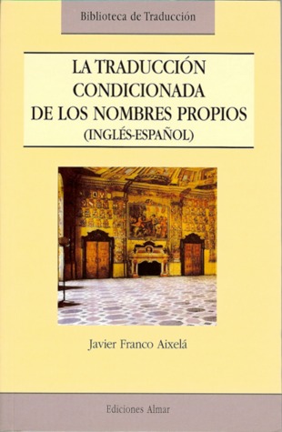 La traducción condicionada de los nombres propios