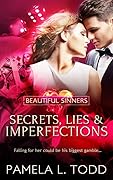Secrets, Lies and Imperfections