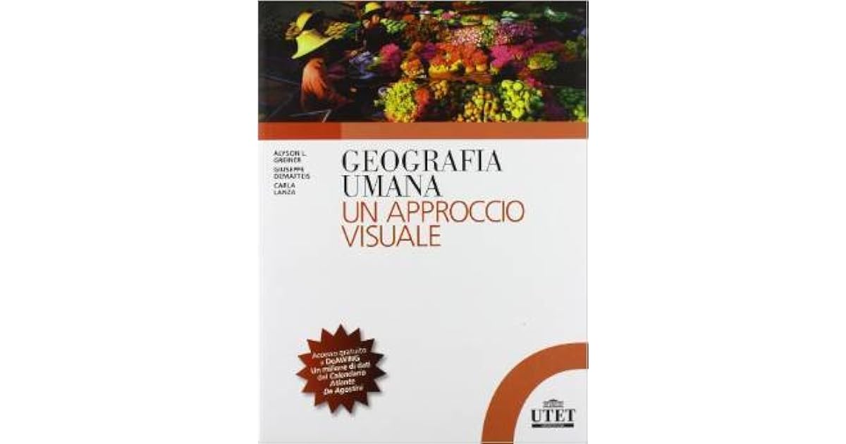 Un Approccio Visuale Geografia Umana