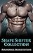 ROMANCE: Shape Shifter Collection (Paranormal Fantasy Alpha Short Stories Box Set) (Bear Werewolf Lion Science Fiction Suspense anthologies)
