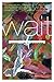 Wait: Poems