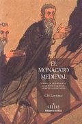El monacato medieval. Formas de vida religiosa en Europa occidental durante la Edad Media.