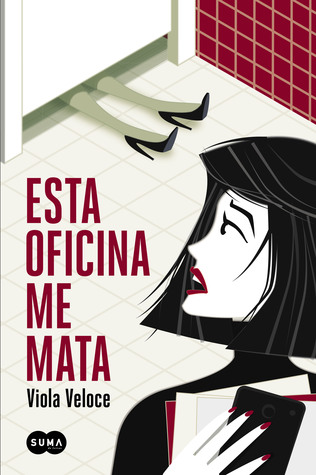 Portada de Esta oficina me mata, de Viola Veloce