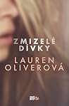 Zmizelé dívky by Lauren Oliver