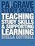 Teaching Study Skills and Supporting Learning (Macmillan Study Skills)
