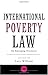International Poverty Law: ...