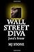 Wall Street Diva: Jane's Story