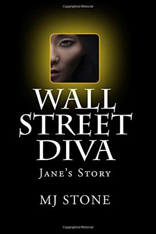Wall Street Diva: Jane's Story